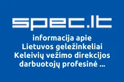 Lietuvos geležinkeliai Keleivių vežimo direkcijos darbuotojų profesinė sąjunga, AB | spec.lt