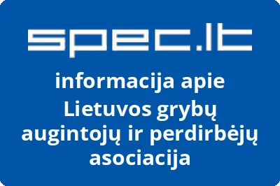 Lietuvos grybų augintojų ir perdirbėjų asociacija