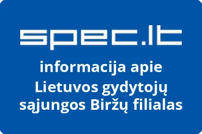 Lietuvos gydytojų sąjungos Biržų filialas