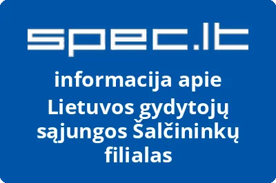 Lietuvos gydytojų sąjungos Šalčininkų filialas