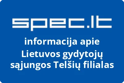 Lietuvos gydytojų sąjungos Telšių filialas