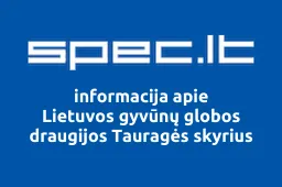Lietuvos gyvūnų globos draugijos Tauragės skyrius | spec.lt