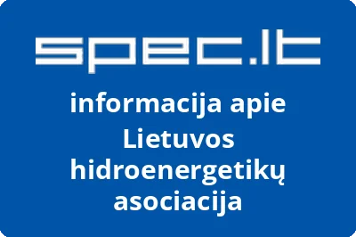Lietuvos hidroenergetikų asociacija | spec.lt