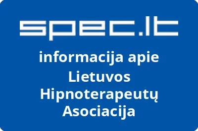 Lietuvos Hipnoterapeutų Asociacija | spec.lt