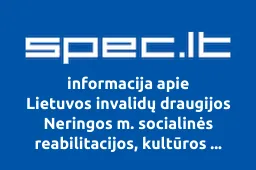 Lietuvos invalidų draugijos Neringos m. socialinės reabilitacijos, kultūros centras, VšĮ