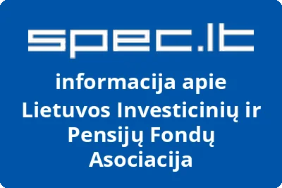 Lietuvos investicinių ir pensijų fondų asociacija