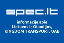 Lietuvos ir Olandijos, KINGDOM TRANSPORT, UAB | spec.lt