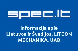 Lietuvos ir Švedijos, LITCON MECHANIKA, UAB