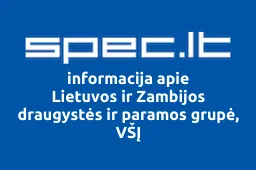 Lietuvos ir Zambijos draugystės ir paramos grupė, VŠĮ | spec.lt