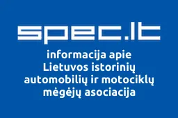Lietuvos istorinių automobilių ir motociklų mėgėjų asociacija | spec.lt