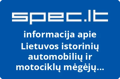 Lietuvos istorinių automobilių ir motociklų mėgėjų asociacija