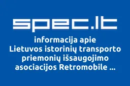 Lietuvos istorinių transporto priemonių išsaugojimo asociacijos Retromobile Šiaurės Lietuvos filialas iliustracija