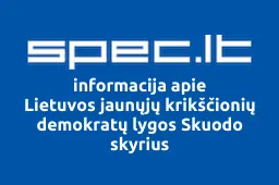 Lietuvos jaunųjų krikščionių demokratų lygos Skuodo skyrius | spec.lt