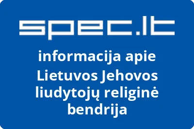 Lietuvos Jehovos liudytojų religinė bendrija