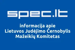 Lietuvos Judėjimo Černobylis Mažeikių Komitetas | spec.lt