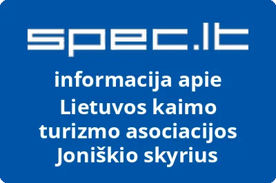 Lietuvos kaimo turizmo asociacijos Joniškio skyrius