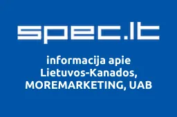 Lietuvos-Kanados, MOREMARKETING, UAB | spec.lt