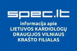 LIETUVOS KARDIOLOGŲ DRAUGIJOS VILNIAUS KRAŠTO FILIALAS | spec.lt