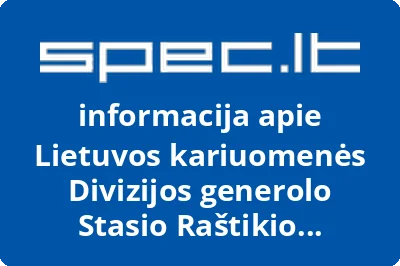 Divizijos generolo Stasio Raštikio Lietuvos kariuomenės mokykla