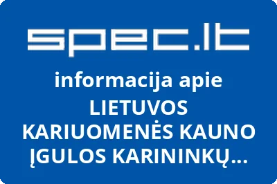 LIETUVOS KARIUOMENĖS KAUNO ĮGULOS KARININKŲ RAMOVĖ