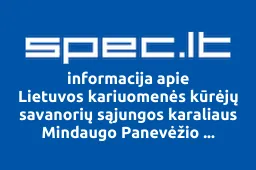 Lietuvos kariuomenės kūrėjų savanorių sąjungos karaliaus Mindaugo Panevėžio apskrities skyrius | spec.lt