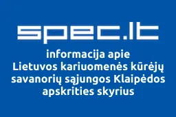 Lietuvos kariuomenės kūrėjų savanorių sąjungos Klaipėdos apskrities skyrius | spec.lt