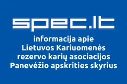 Lietuvos Kariuomenės rezervo karių asociacijos Panevėžio apskrities skyrius | spec.lt
