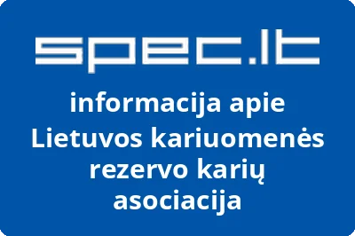LIETUVOS KARIUOMENĖS REZERVO KARIŲ ASOCIACIJA
