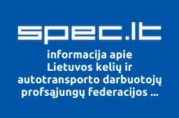 Lietuvos kelių ir autotransporto darbuotojų profsąjungų federacijos Automobilių stovėjimo aikštelės filialas | spec.lt