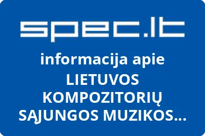 LIETUVOS KOMPOZITORIŲ SĄJUNGOS MUZIKOS FONDAS