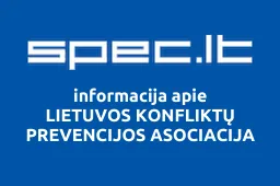 LIETUVOS KONFLIKTŲ PREVENCIJOS ASOCIACIJA | spec.lt