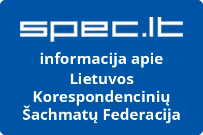 LIETUVOS KORESPONDENCINIŲ ŠACHMATŲ FEDERACIJA