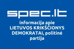 LIETUVOS KRIKŠČIONYS DEMOKRATAI, politinė partija | spec.lt