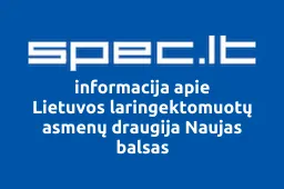 Lietuvos laringektomuotų asmenų draugija Naujas balsas iliustracija