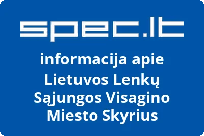 Lietuvos lenkų sąjungos Visagino miesto skyrius