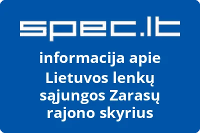 Lietuvos lenkų sąjungos Zarasų rajono skyrius