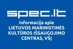 LIETUVOS MARINISTINĖS KULTŪROS IŠSAUGOJIMO CENTRAS, VŠĮ | spec.lt