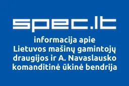 Lietuvos mašinų gamintojų draugijos ir A. Navaslausko komanditinė ūkinė bendrija | spec.lt