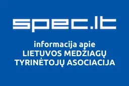 LIETUVOS MEDŽIAGŲ TYRINĖTOJŲ ASOCIACIJA | spec.lt
