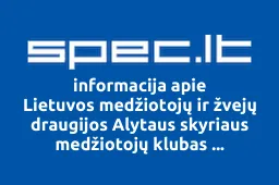 Lietuvos medžiotojų ir žvejų draugijos Alytaus skyriaus medžiotojų klubas Krokialaukis | spec.lt