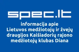 Lietuvos medžiotojų ir žvejų draugijos Kaišiadorių rajono medžiotojų klubas Diana | spec.lt
