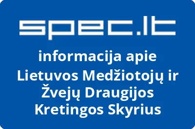Lietuvos medžiotojų ir žvejų draugijos Kretingos skyrius
