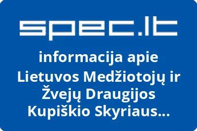 Lietuvos medžiotojų ir žvejų draugijos Kupiškio skyriaus būrelis klubas Sakalas