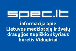 Lietuvos medžiotojų ir žvejų draugijos Kupiškio skyriaus būrelis Vidugiriai iliustracija