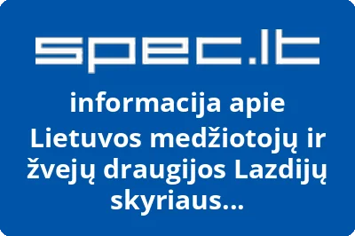 Lietuvos medžiotojų ir žvejų draugijos Lazdijų skyriaus Kapčiamiesčio medžiotojų būrelis