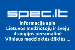 Lietuvos medžiotojų ir žvejų draugijos personalinė Vilniaus medžioklės-žūklės reikmenų įmonė iliustracija