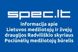 Lietuvos medžiotojų ir žvejų draugijos Radviliškio skyriaus Pociūnėlių medžiotojų būrelis | spec.lt