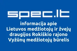 Lietuvos medžiotojų ir žvejų draugijos Rokiškio rajono Vyžūnų medžiotojų būrelis iliustracija