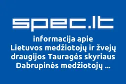 Lietuvos medžiotojų ir žvejų draugijos Tauragės skyriaus Dabrupinės medžiotojų būrelis | spec.lt
