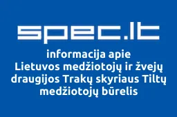 Lietuvos medžiotojų ir žvejų draugijos Trakų skyriaus Tiltų medžiotojų būrelis | spec.lt